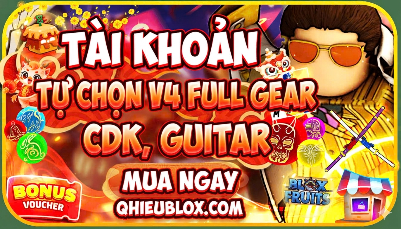 ACC TỰ CHỌN V4 FULL GEAR , CDK , GOD , GUITAR